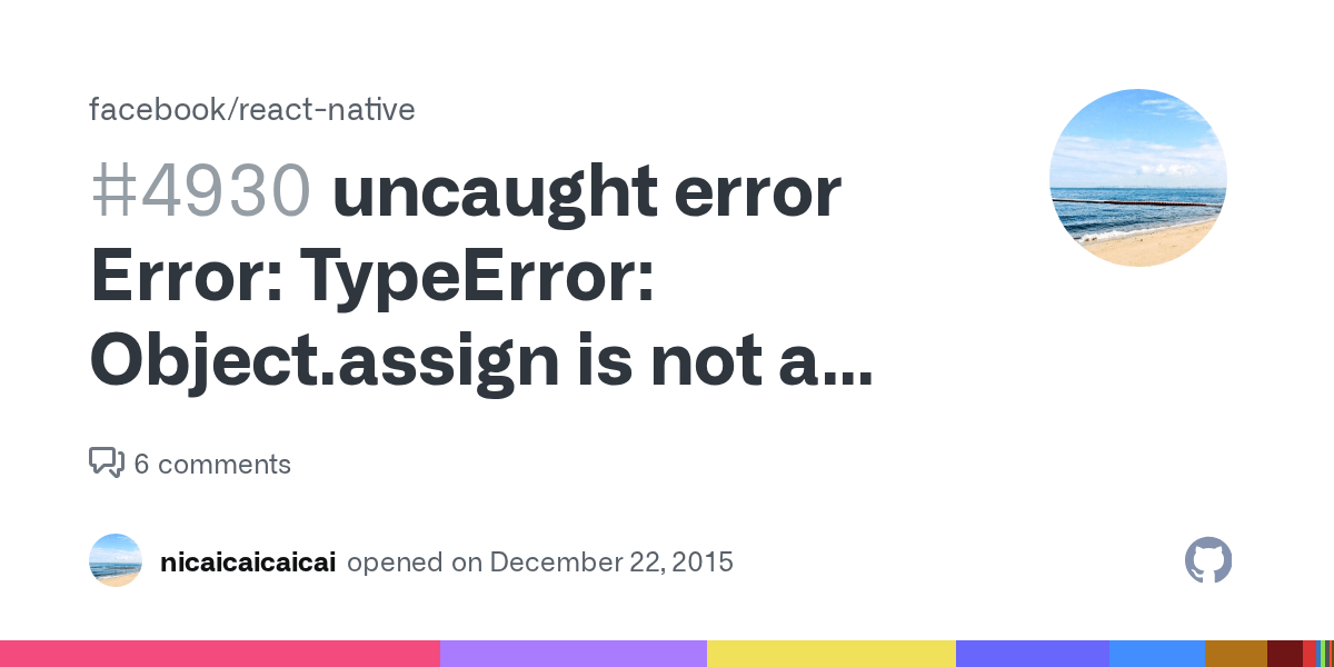 uncaught error Error TypeError Object.assign is not a function
