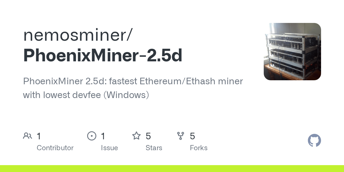 GitHub nemosminer/PhoenixMiner2.5d PhoenixMiner 2.5d fastest