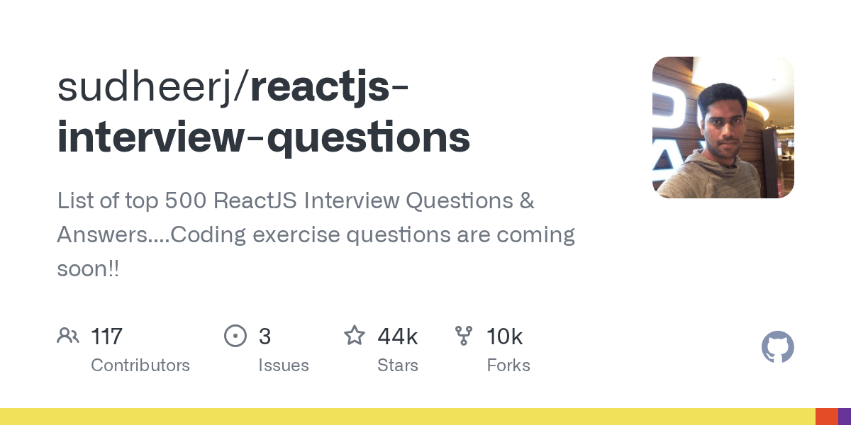 GitHub sudheerj/reactjsinterviewquestions List of top 500 ReactJS