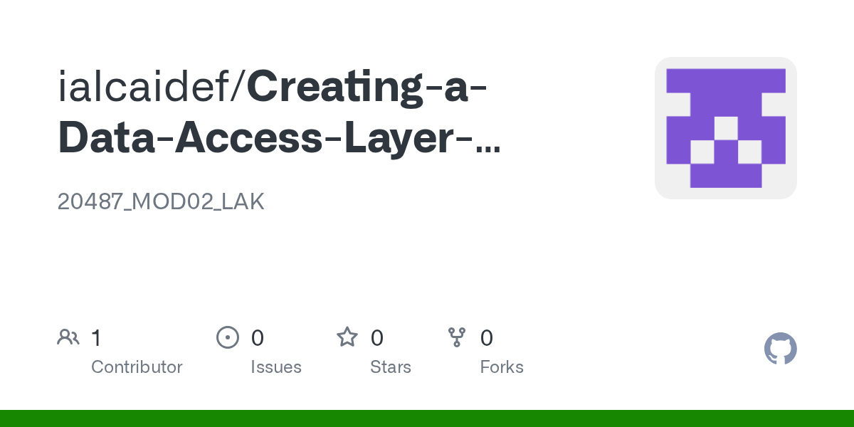GitHub ialcaidef/CreatingaDataAccessLayerusingEntityFramework