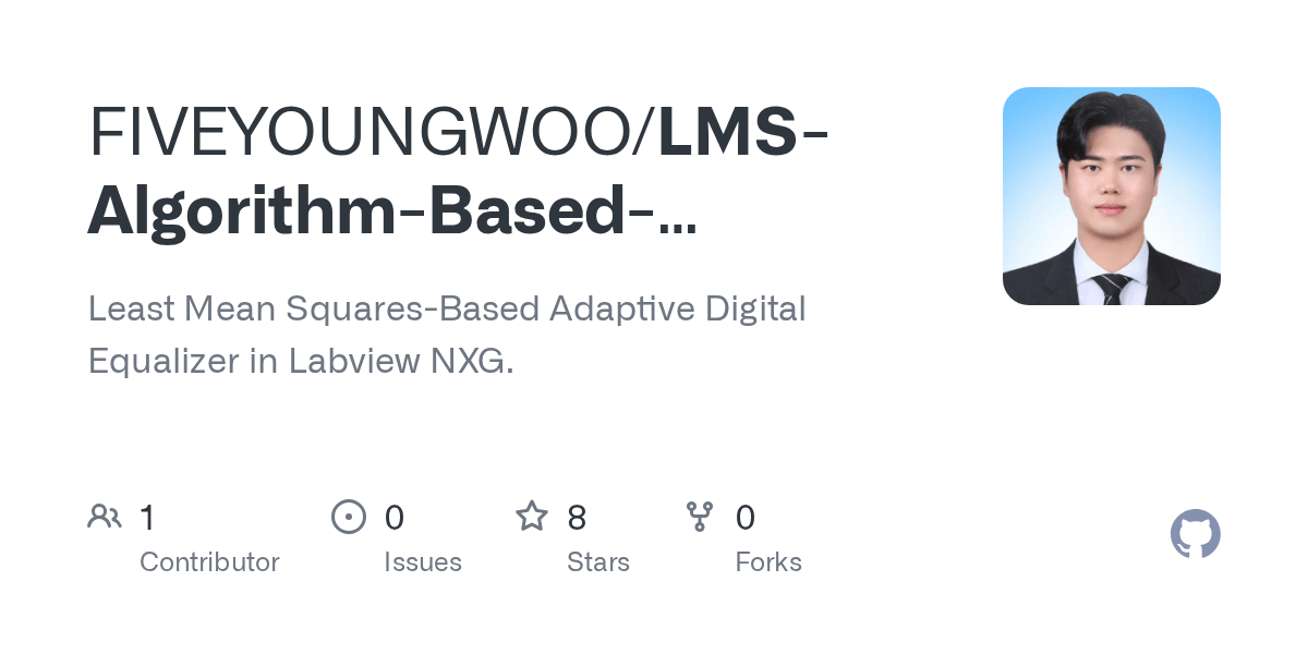GitHub FIVEYOUNGWOO/AdaptiveLMSEqualizer Least Mean SquaresBased
