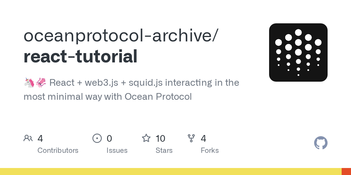 GitHub oceanprotocolarchive/reacttutorial 🦄🦑 React