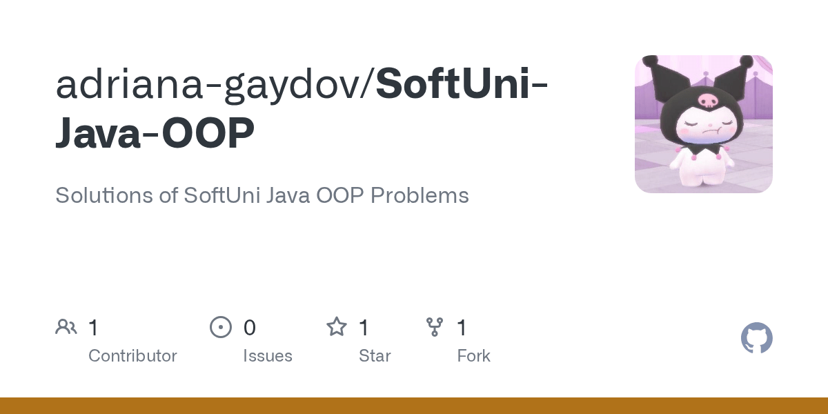 GitHub adrianagaydov/SoftUniJavaOOP Solutions of SoftUni Java OOP