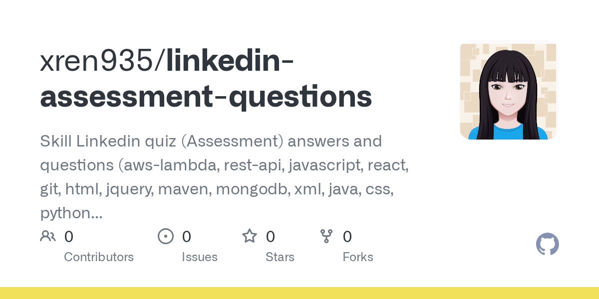 GitHub - xren935/linkedin-assessment-questions: Skill Linkedin quiz