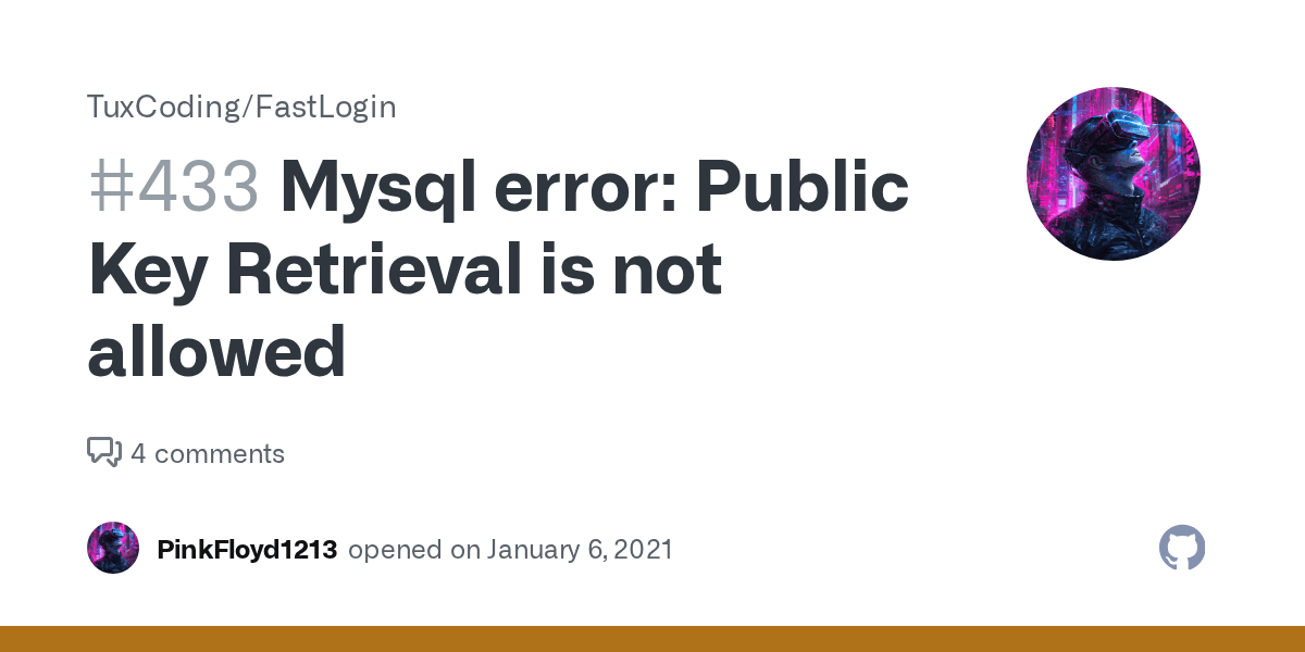 Mysql error Public Key Retrieval is not allowed · Issue 433