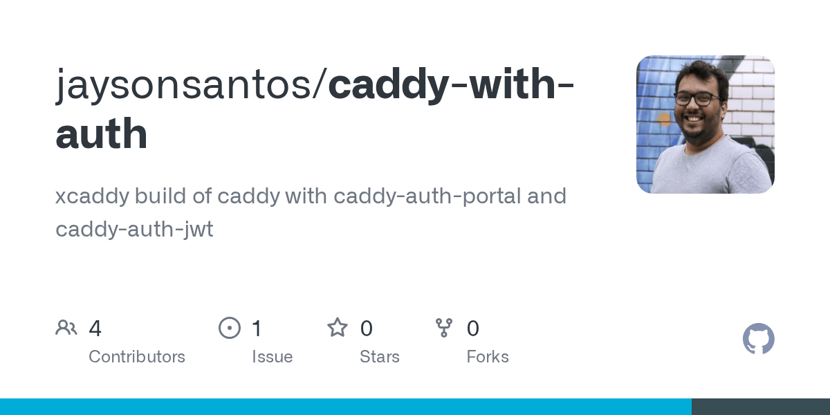 GitHub jaysonsantos/caddywithauth xcaddy build of caddy with caddy