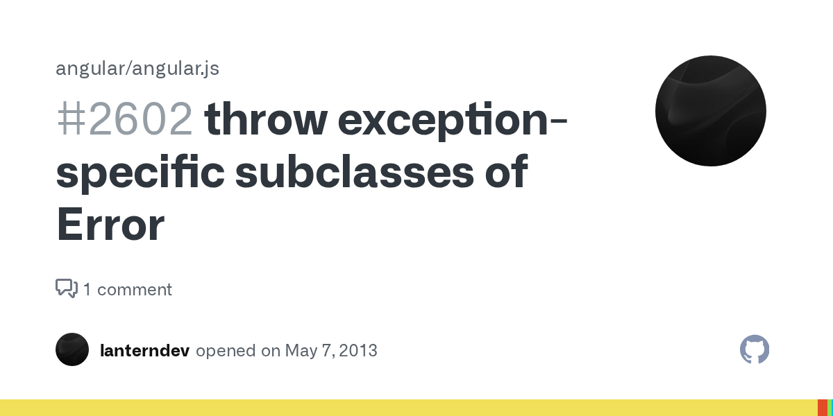 throw exceptionspecific subclasses of Error · Issue 2602 · angular