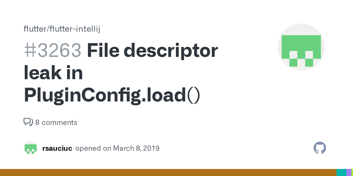 File descriptor leak in PluginConfig.load() · Issue 3263 · flutter
