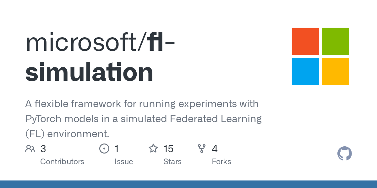 GitHub microsoft/flsimulation A flexible framework for running