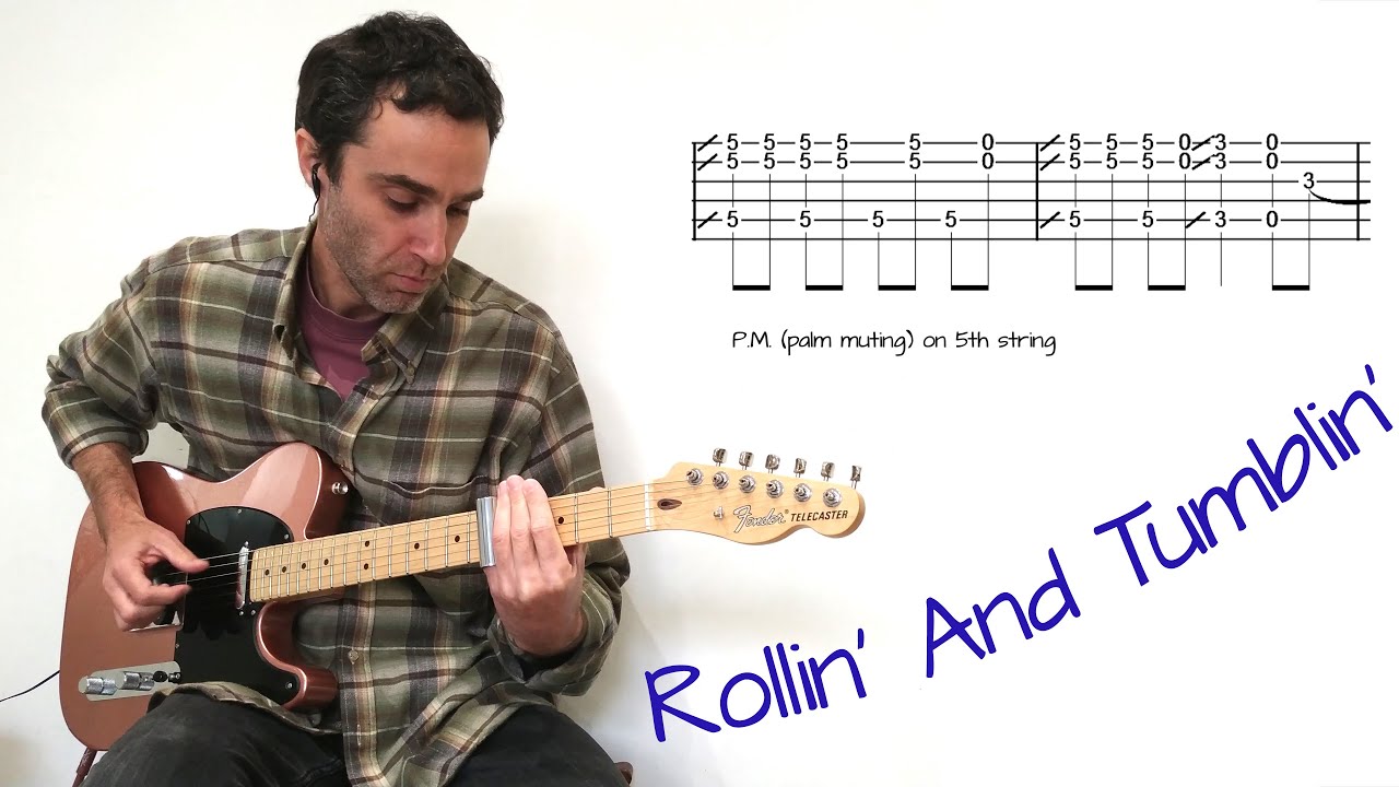 Rollin’ And Tumblin’ slide guitar lesson in open G tuning with tab