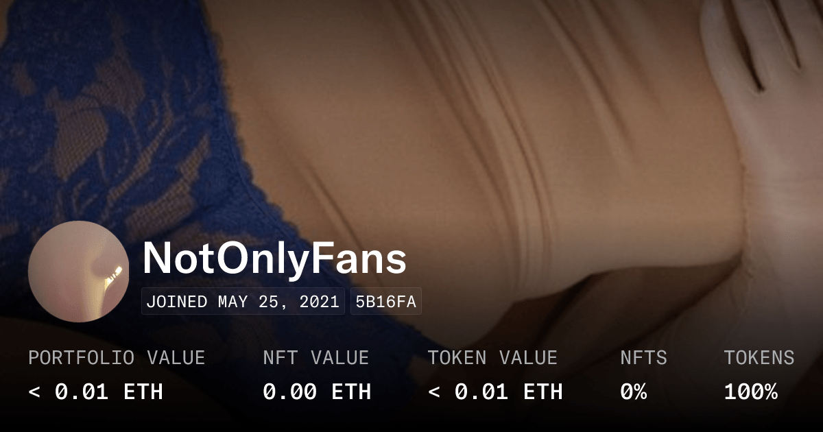 NotOnlyFans - Profile | OpenSea