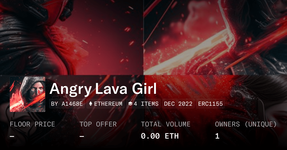 Angry Lava Girl Collection OpenSea