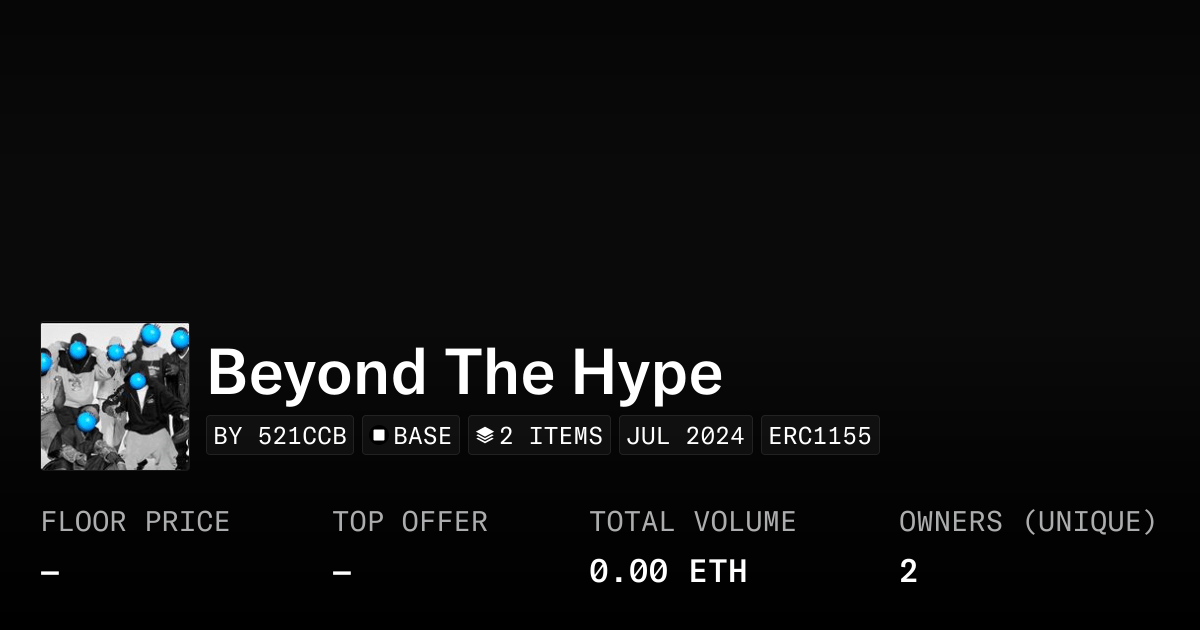 Beyond The Hype Collection OpenSea