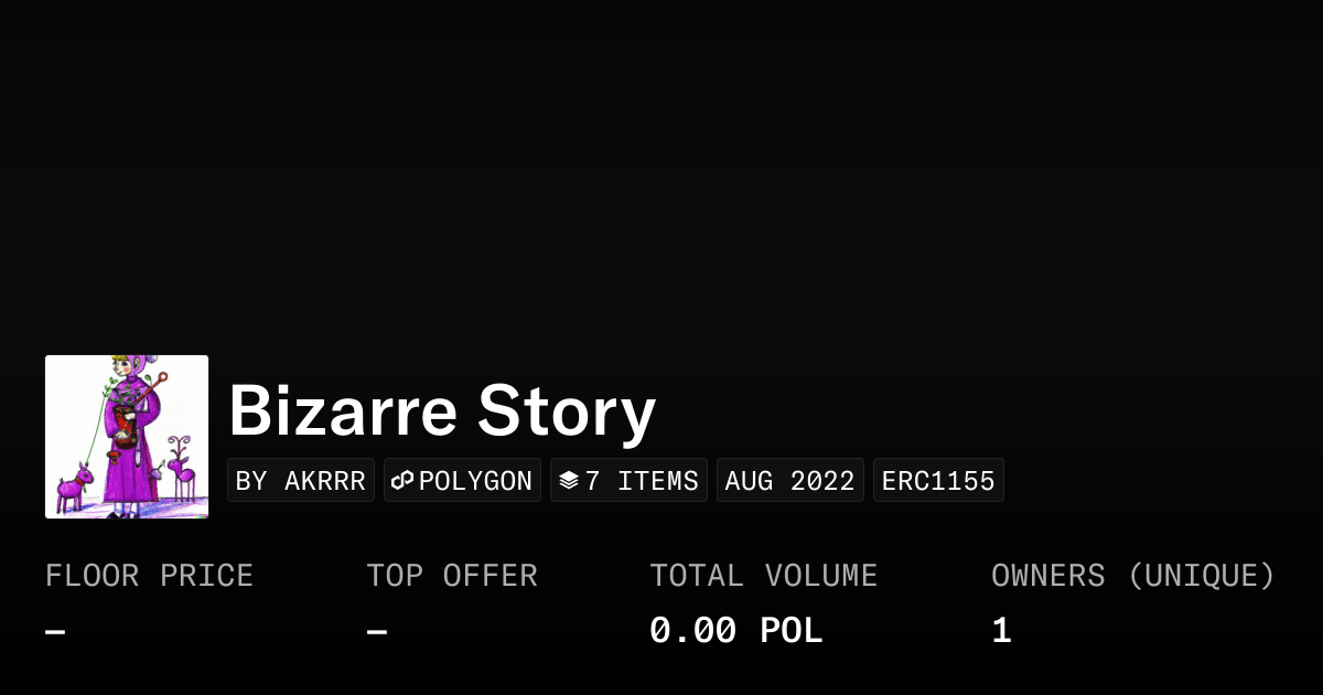 Bizarre Story Collection OpenSea