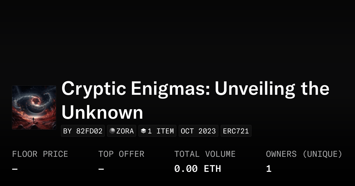 Cryptic Enigmas Unveiling the Unknown Collection OpenSea