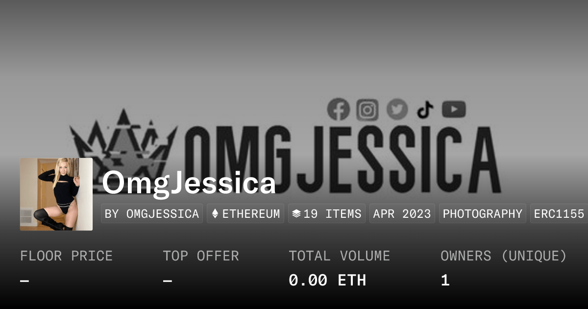 OmgJessica - Collection | OpenSea