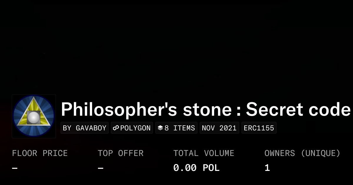 Philosopher's stone Secret code Collection OpenSea