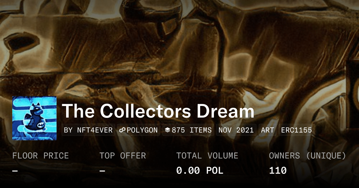 The Collectors Dream Collection OpenSea