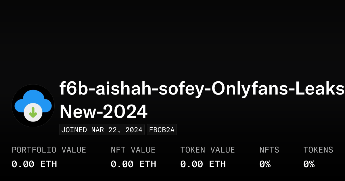 f6baishahsofeyOnlyfansLeaksAllNew2024 個人資料 OpenSea