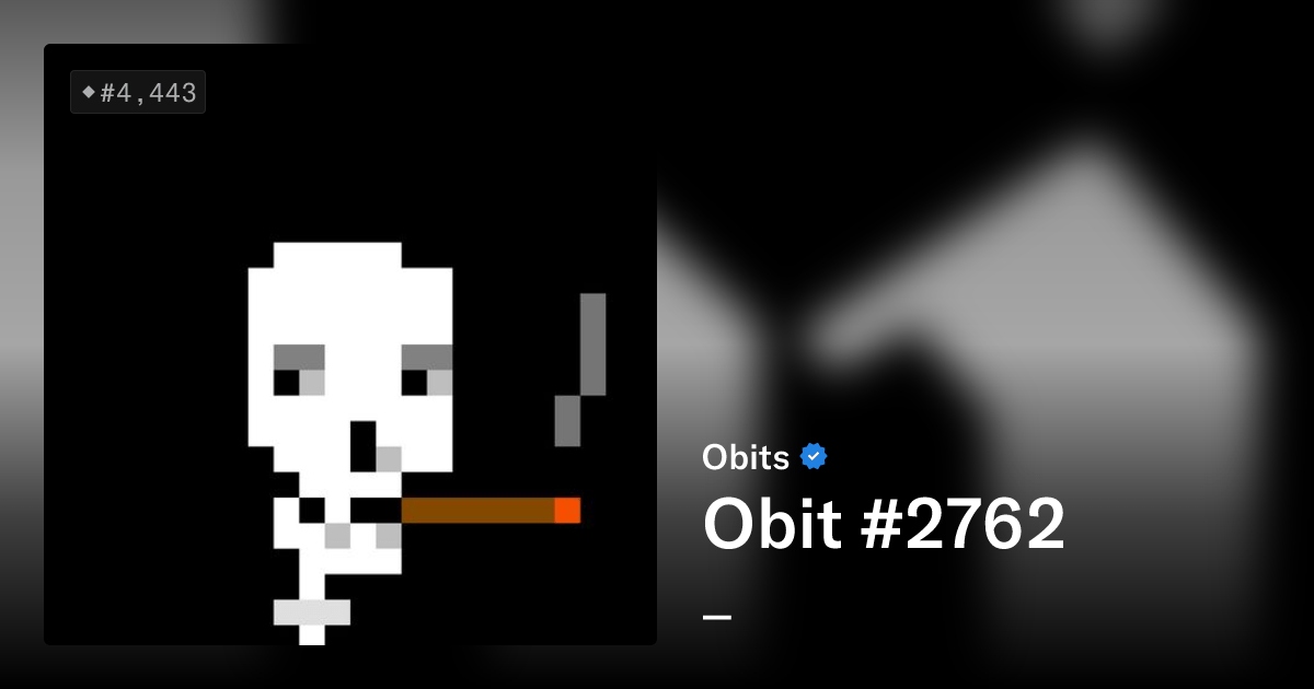 Obit 2762 Obits OpenSea(01)