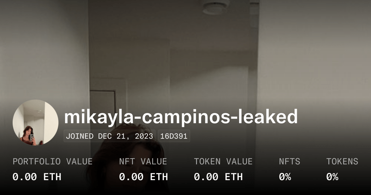 mikaylacampinosleaked プロフィール OpenSea