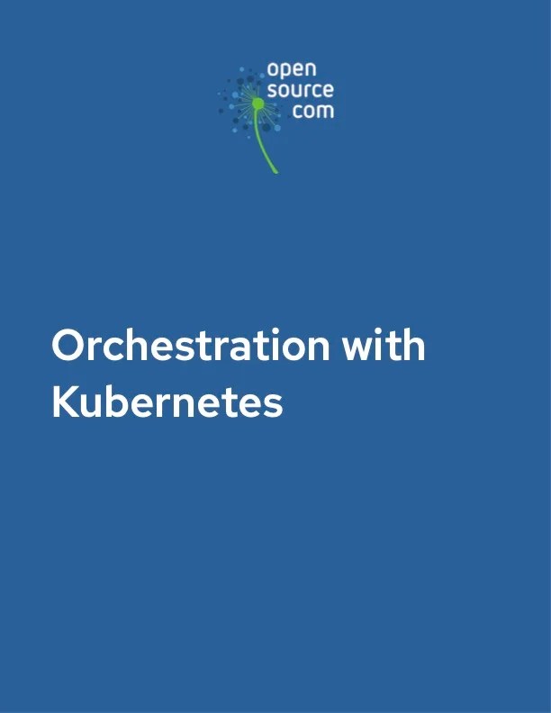 A guide to orchestration with Kubernetes | Opensource.com