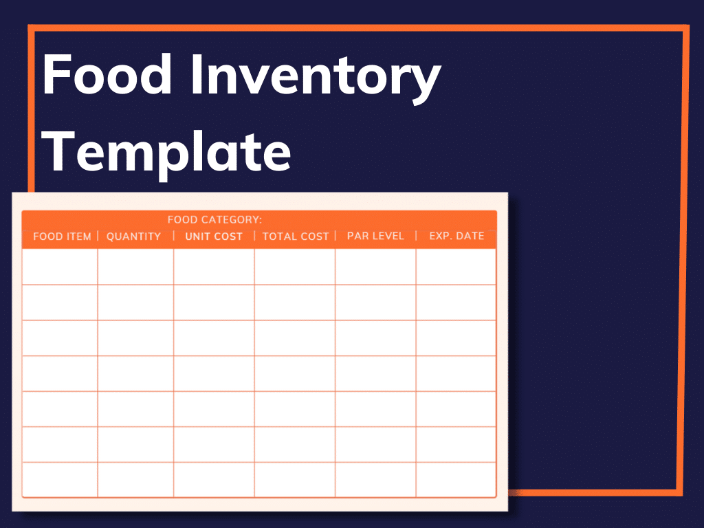 Food Inventory Template Save Time & Money in Your Restaurant!