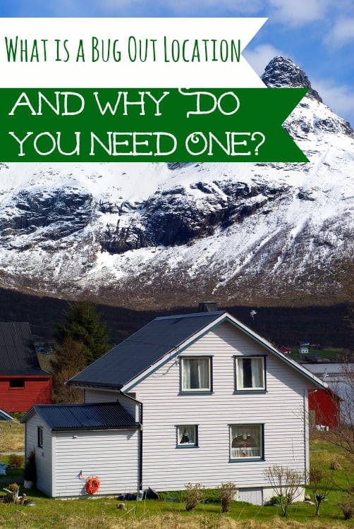 What Is A Bug Out Location? Bug Out With Dannelle