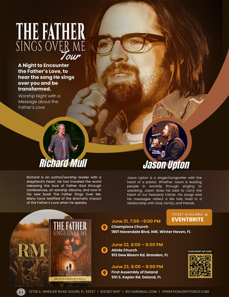 THE FATHER SINGS OVER ME Tour Operation Light Force