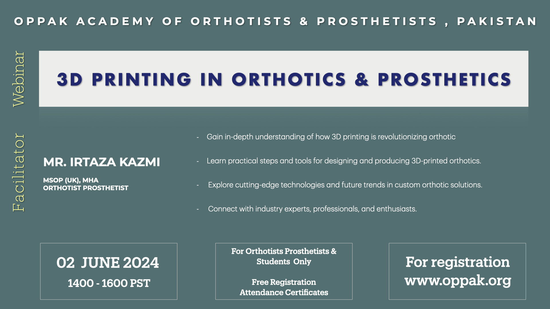 3D Printing in Orthotics Prosthetics OPPAK Academy of Orthotists