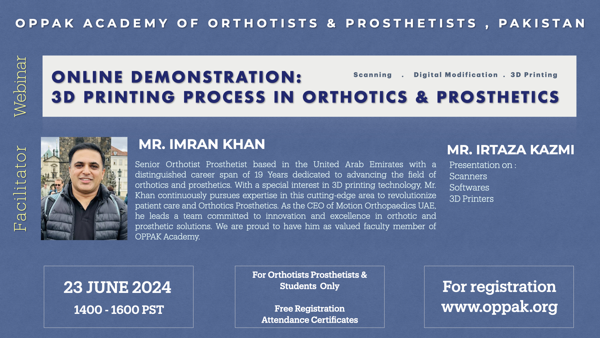 Online demonstration of 3D printing process and technology in Orthotics
