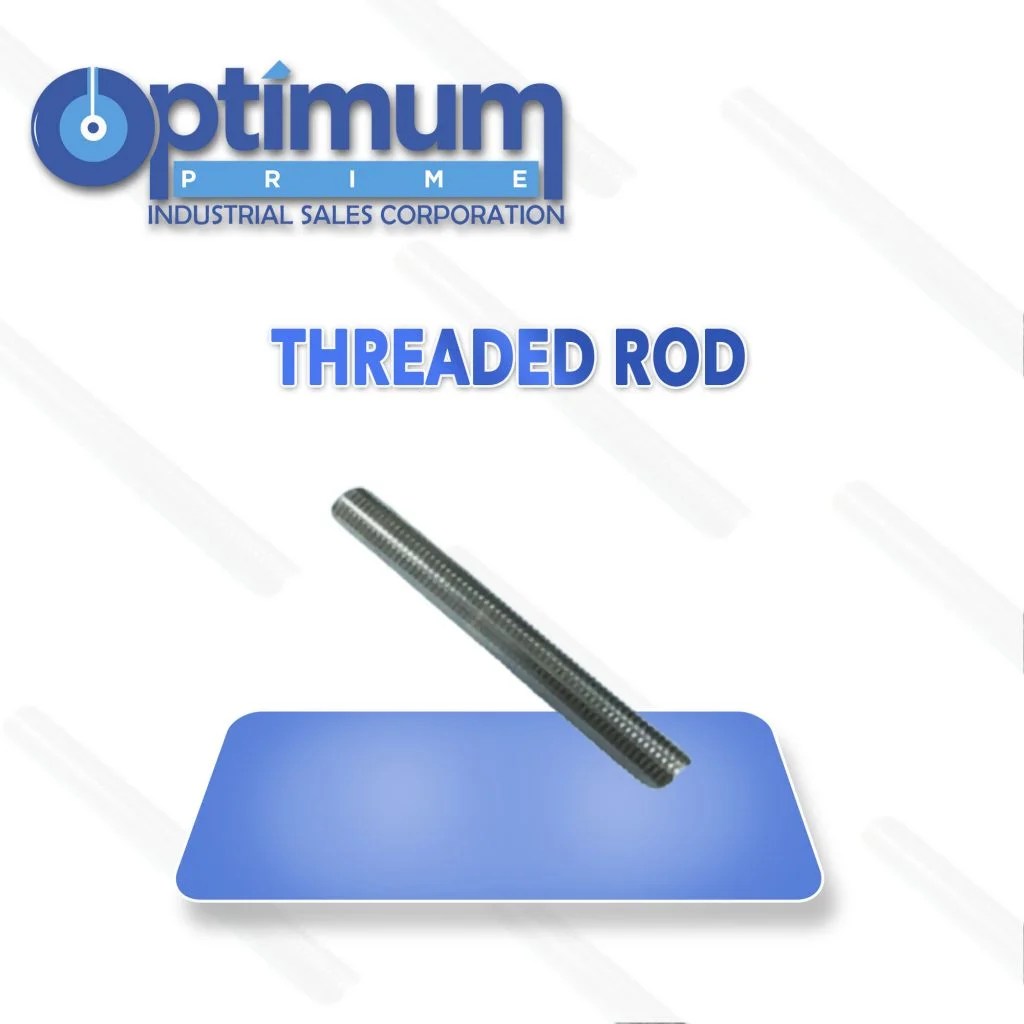 Threaded Rod Optimum Prime Industrial Sales Corporation