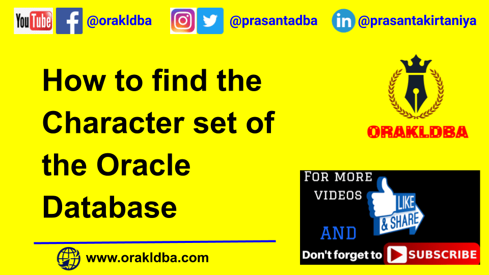 How to find the Character set of the Oracle Database orakldba