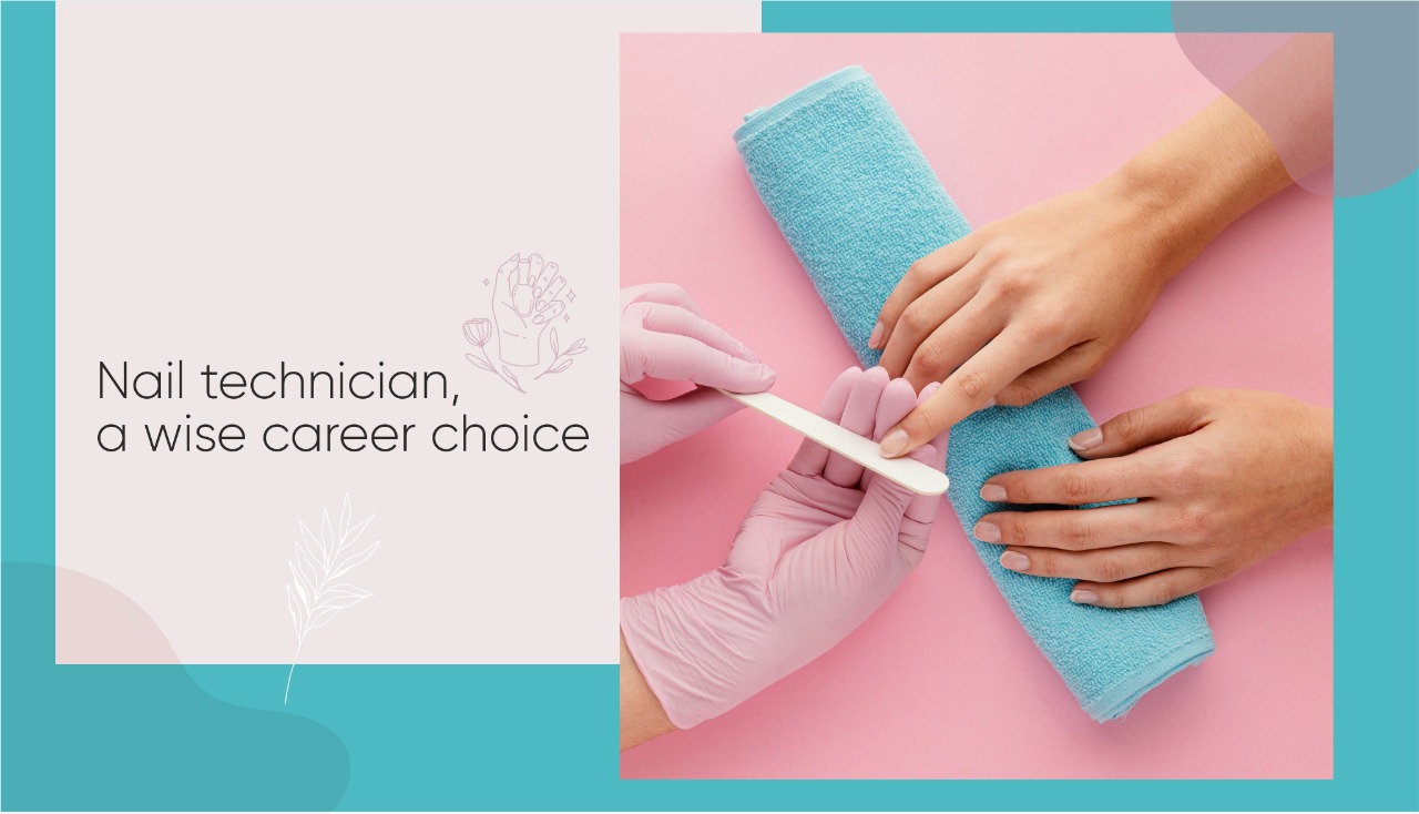 Nail Technician Scope and Future Orane Beauty Institute