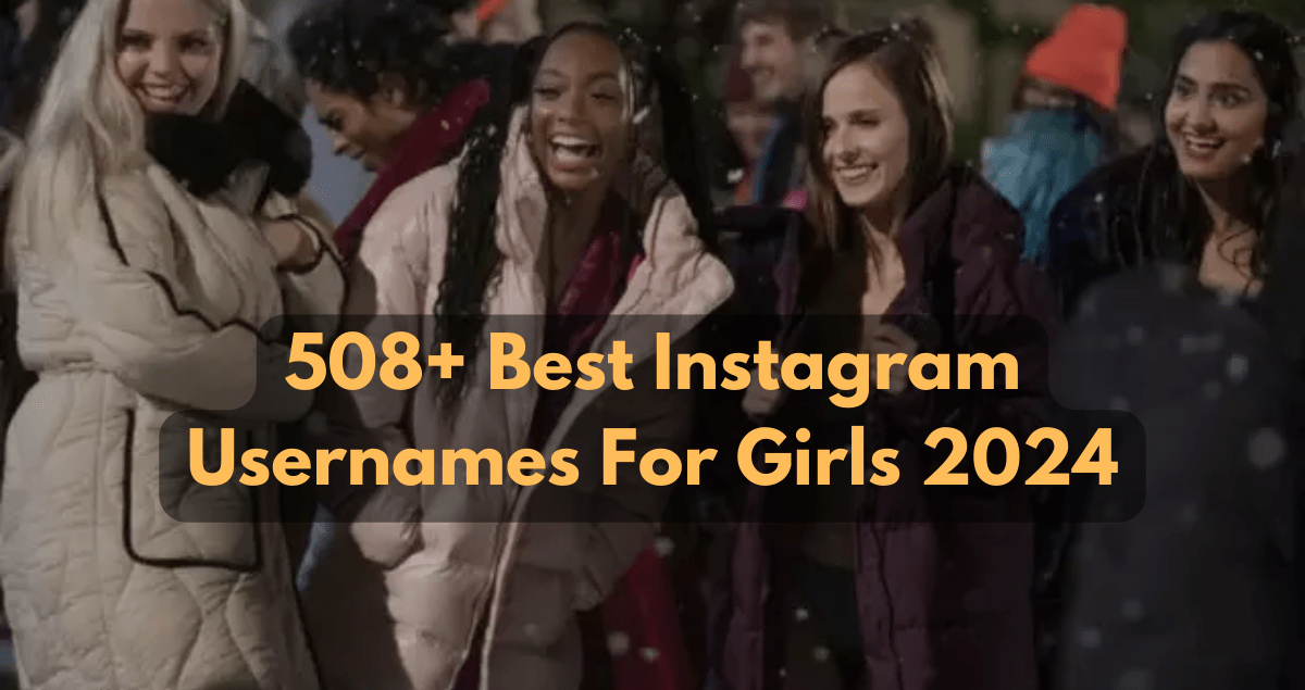 508+ Best Instagram Usernames For Girls 2024 Orange Dip