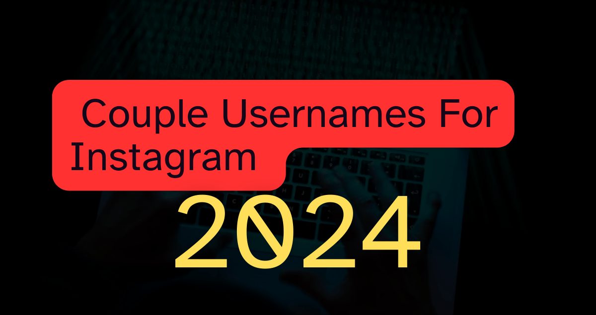 850+ Cool And Cute Couple Usernames For Instagram 2024 Orange Dip