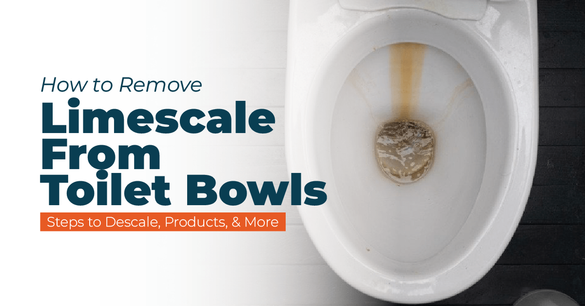How to Remove Limescale From Toilet Bowls ORAPI Asia