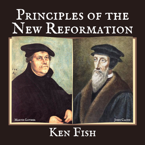 Principles of the New Reformation Orbis Ministries, Inc. TM