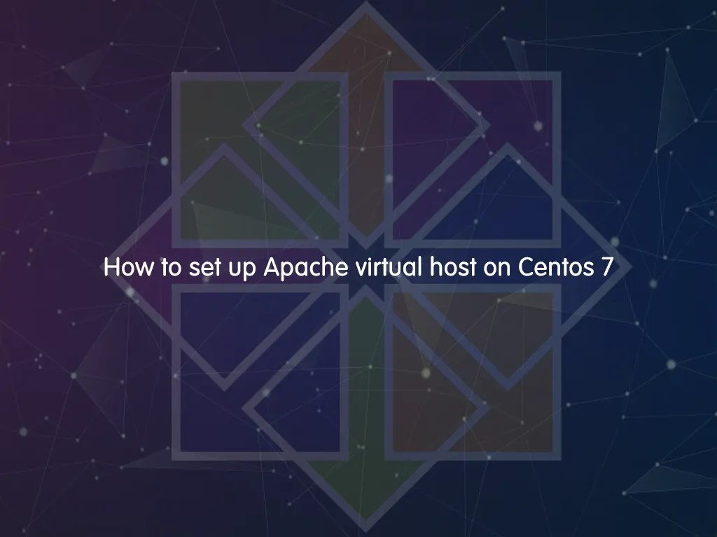 Set up Apache Virtual Host File on Centos 7 OrcaCore