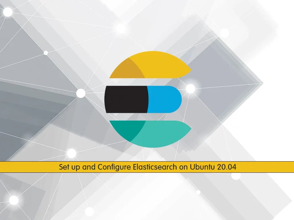 Set up and Configure Elasticsearch on Ubuntu 20.04 OrcaCore