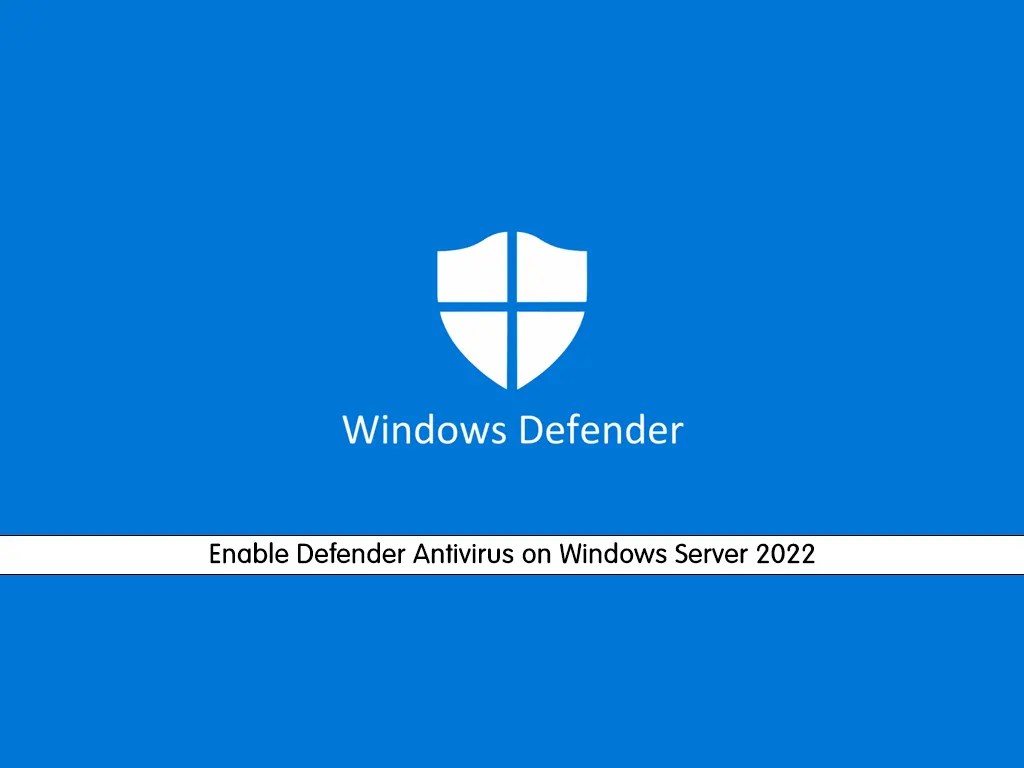 Enable Defender Antivirus on Windows Server 2022 OrcaCore