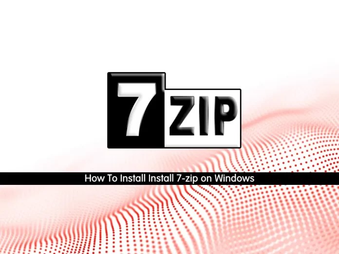 How To Install 7zip on Windows step by step OrcaCore