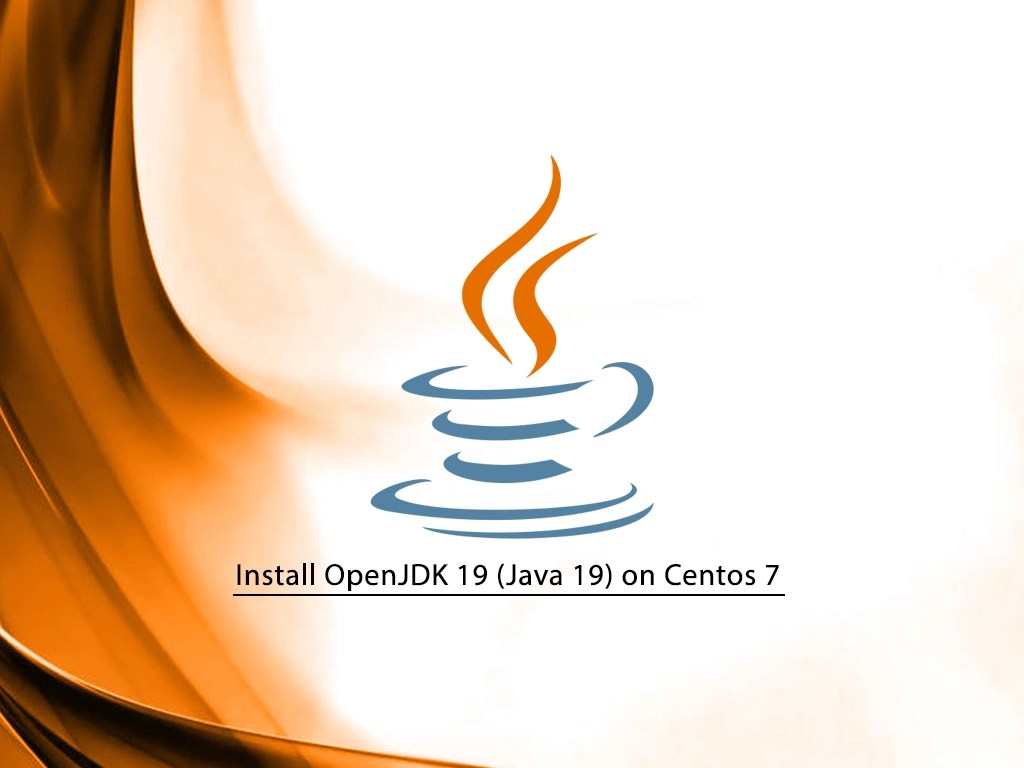 Install OpenJDK 19 on Centos 7 Step by Step OrcaCore