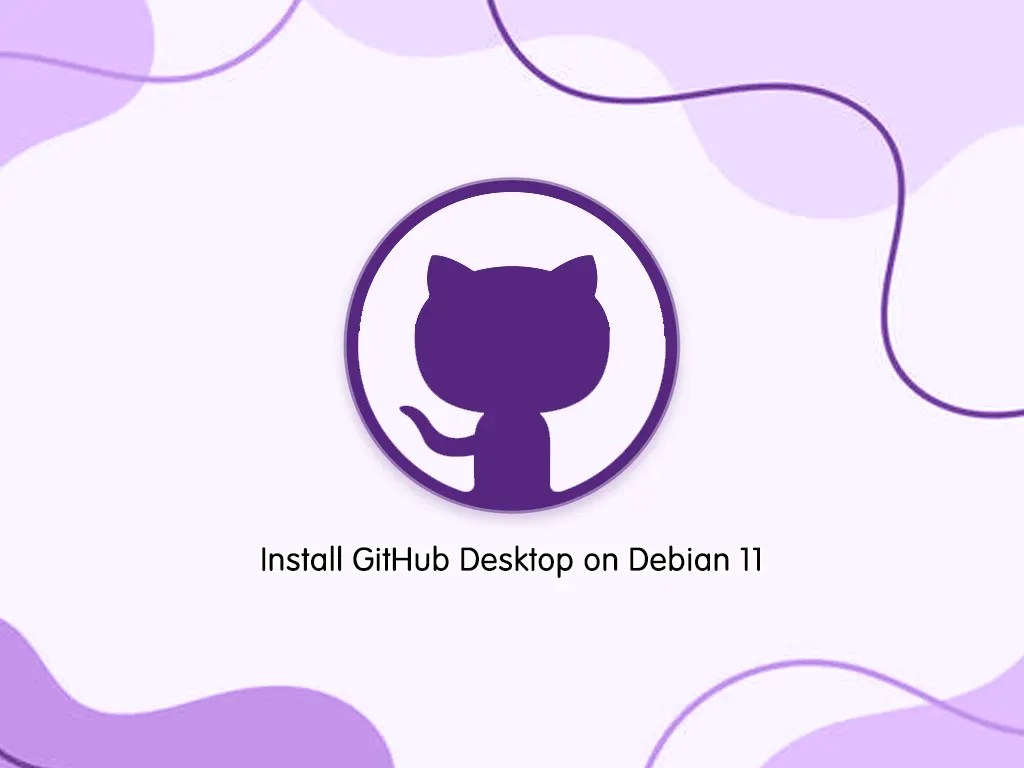 Install GitHub Desktop on Debian 11 Step by Step OrcaCore