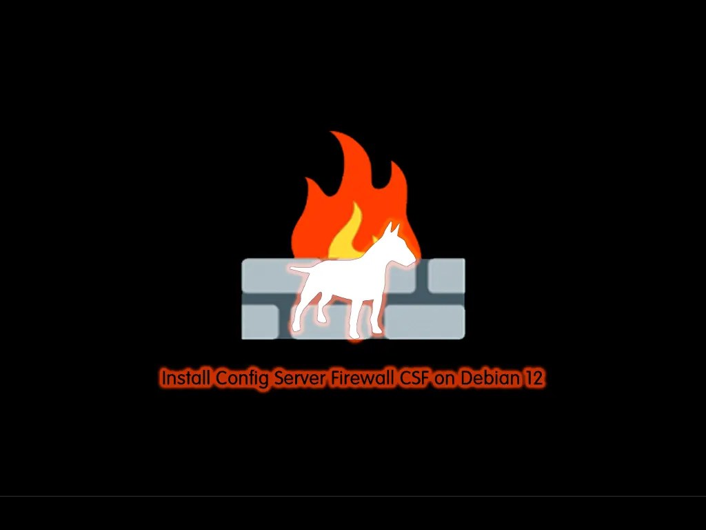 Install Config Server Firewall CSF on Debian 12 OrcaCore