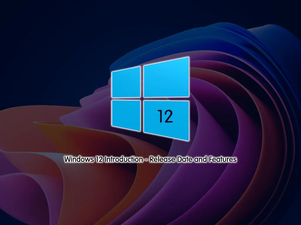 Windows 12 Introduction Release Date and Features OrcaCore