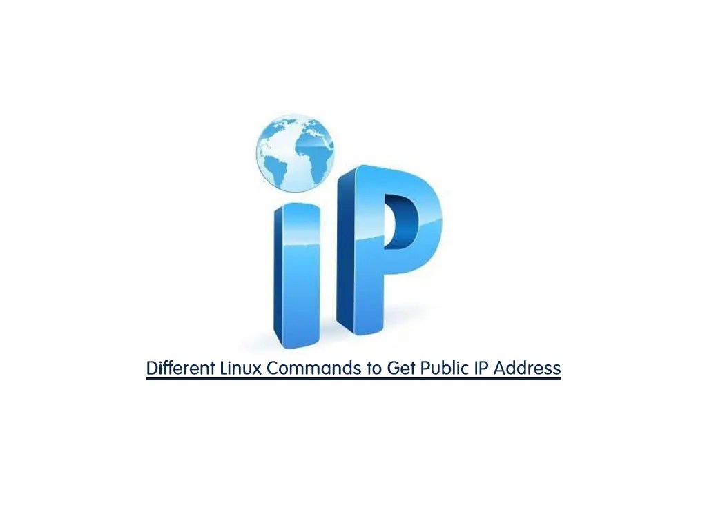 4 Linux Commands to Get Public IP Address Best Commands OrcaCore