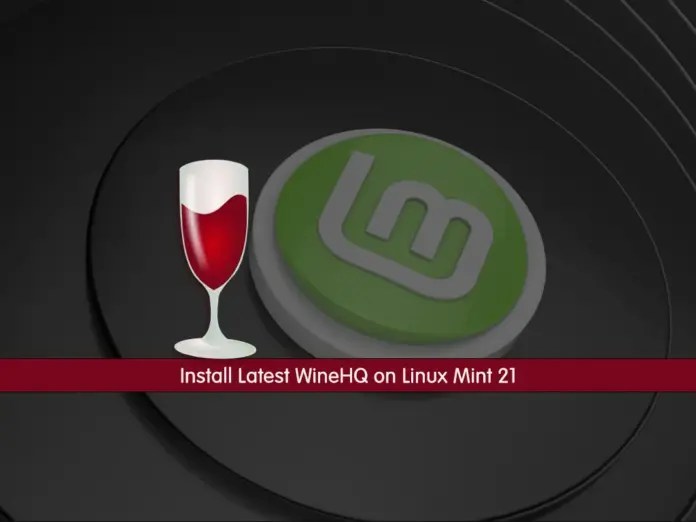 Install Latest WineHQ on Linux Mint 21 OrcaCore