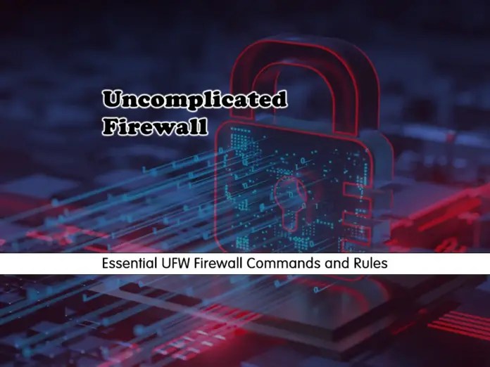 Essential UFW Firewall Commands and Rules with Examples OrcaCore