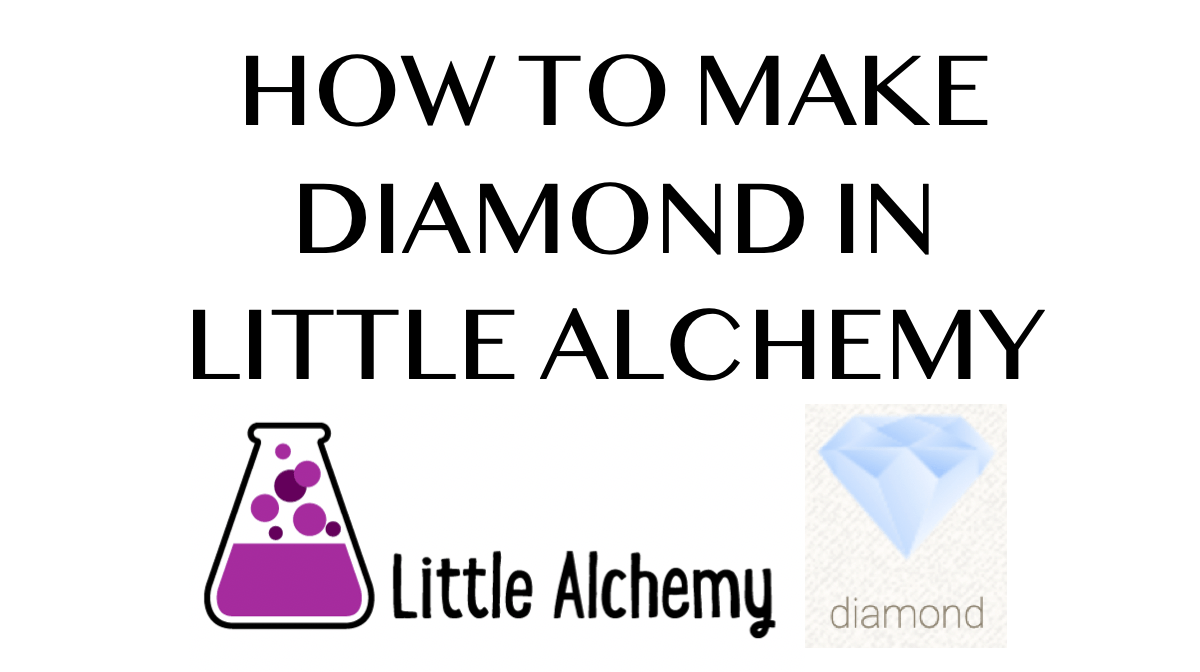 How to Make Diamonds in Little Alchemy Orclage